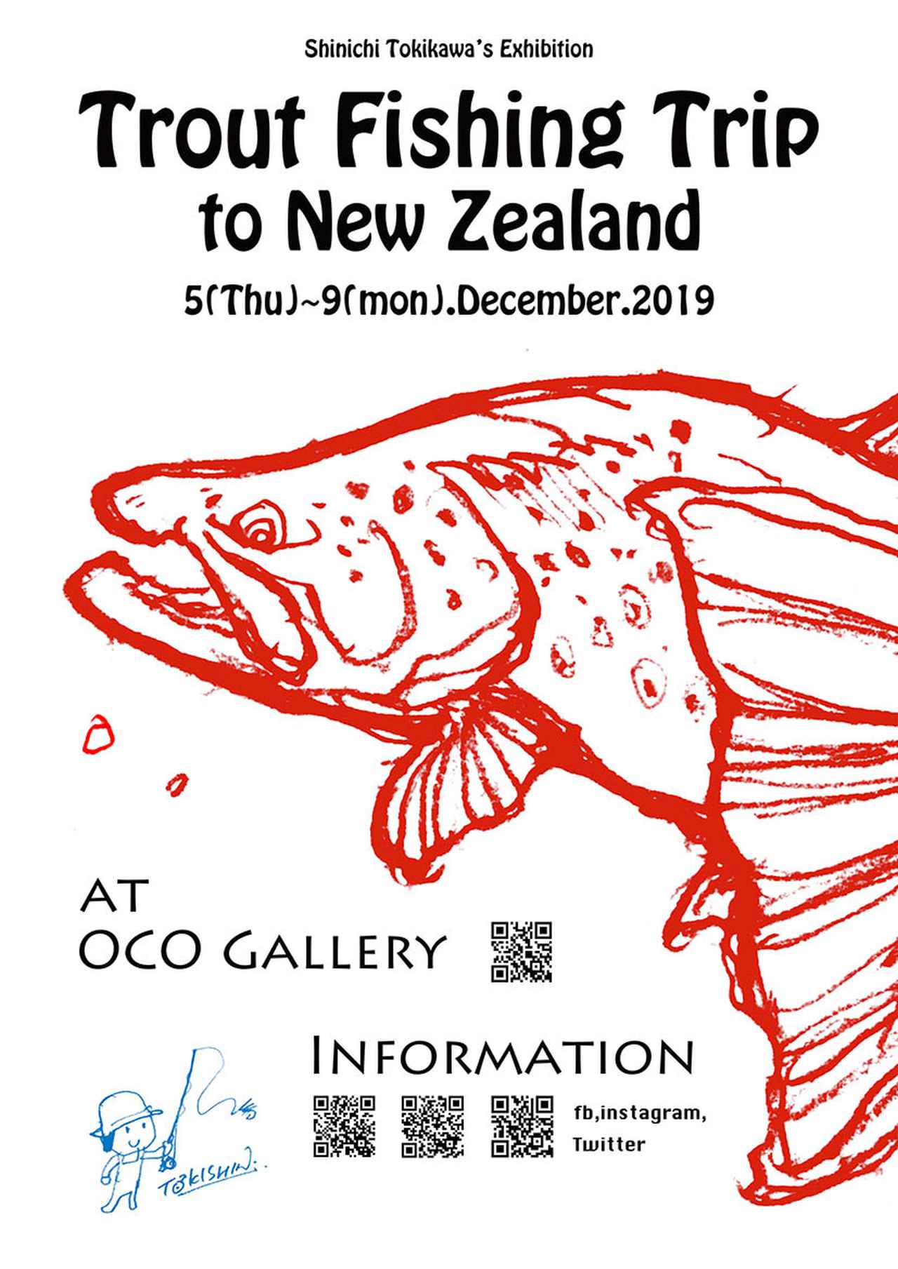 トラウト イラストな個展 トキシンさんのニュージーランド釣行 時川真一 ルアマガ